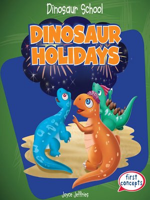 cover image of Dinosaur Holidays